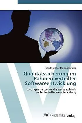 Qualitätssicherung im Rahmen verteilter Softwareentwicklung