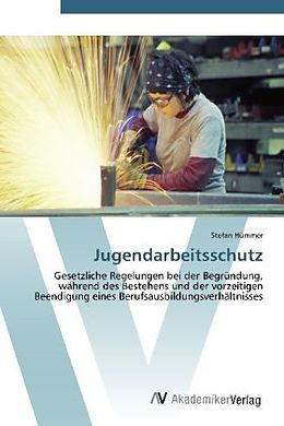 Kartonierter Einband Jugendarbeitsschutz von Stefan Hümmer