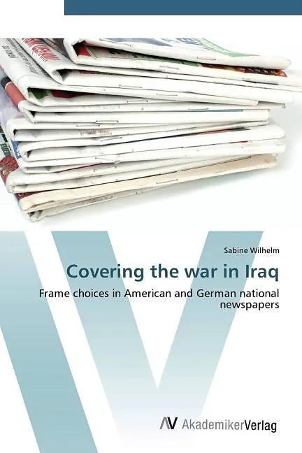 Covering the war in Iraq