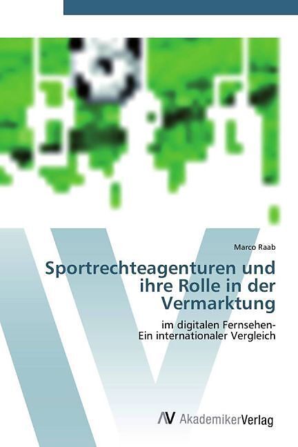 Sportrechteagenturen und ihre Rolle in der Vermarktung
