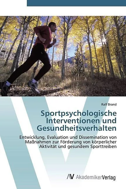 Sportpsychologische Interventionen und Gesundheitsverhalten