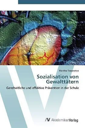 Sozialisation von Gewalttätern