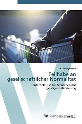 Teilhabe an gesellschaftlicher Normalität