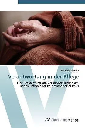 Verantwortung in der Pflege