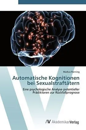 Automatische Kognitionen bei Sexualstraftätern