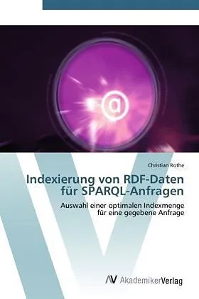 Indexierung von RDF-Daten für SPARQL-Anfragen