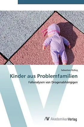Kinder aus Problemfamilien