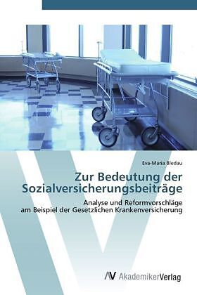 Zur Bedeutung der Sozialversicherungsbeiträge