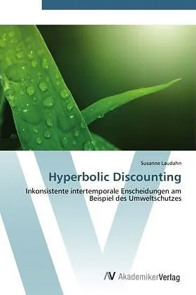 Hyperbolic Discounting