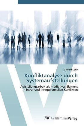 Konfliktanalyse durch Systemaufstellungen