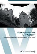 Kartonierter Einband Gustav Meyrinks "Der Golem" von Anja Sendig