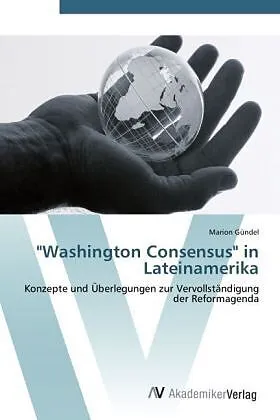 "Washington Consensus" in Lateinamerika