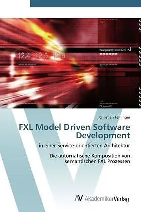 FXL Model Driven Software Development