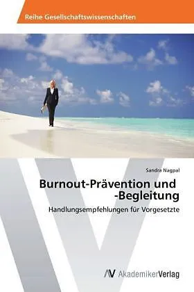 Burnout-Prävention und -Begleitung