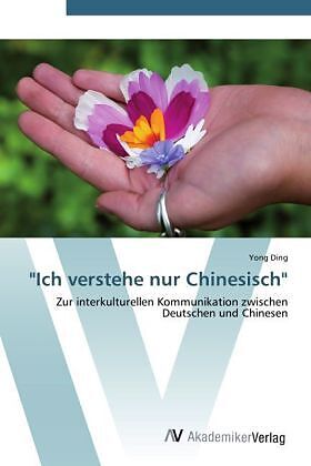 "Ich verstehe nur Chinesisch"