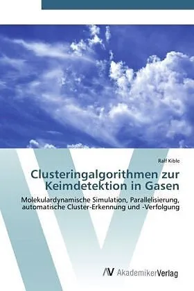 Clusteringalgorithmen zur Keimdetektion in Gasen