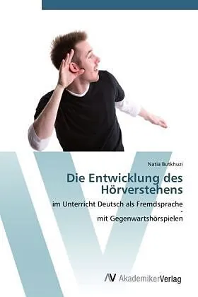 Die Entwicklung des Hörverstehens