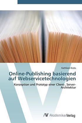 Online-Publishing basierend auf Webservicetechnologien