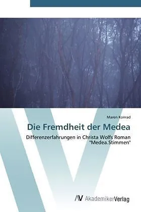Die Fremdheit der Medea