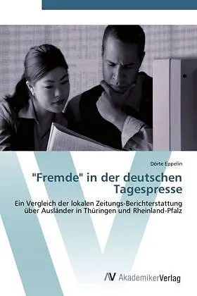 "Fremde" in der deutschen Tagespresse