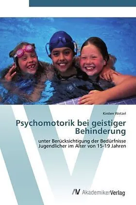 Psychomotorik bei geistiger Behinderung