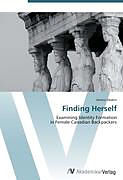 Kartonierter Einband Finding Herself von Jessica Deakin
