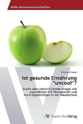 Ist gesunde Ernährung  uncool ?