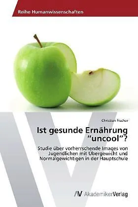 Ist gesunde Ernährung "uncool"?