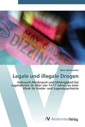 Legale und illegale Drogen