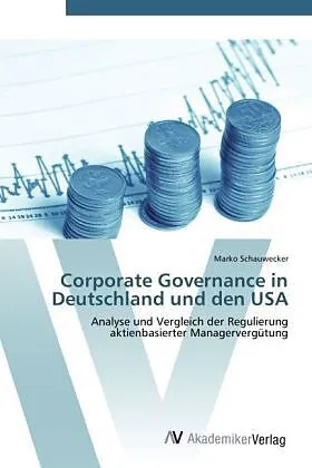 Corporate Governance in Deutschland und den USA