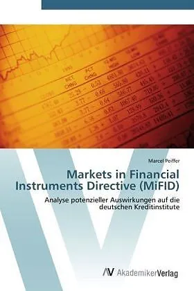 Markets in Financial Instruments Directive (MiFID)