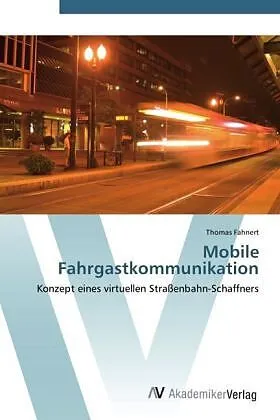 Mobile Fahrgastkommunikation