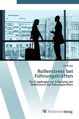 Rollenstress bei Führungskräften