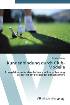 Kundenbindung durch Club-Modelle