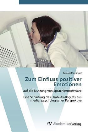 Zum Einfluss positiver Emotionen