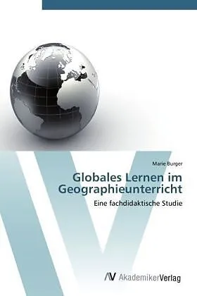 Globales Lernen im Geographieunterricht