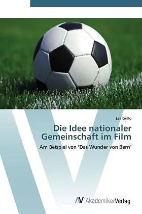 Die Idee nationaler Gemeinschaft im Film