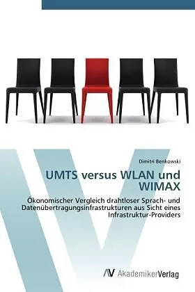 UMTS versus WLAN und WIMAX