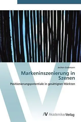 Markeninszenierung in Szenen