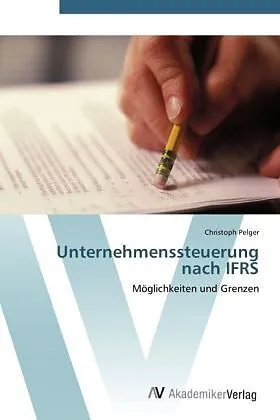 Unternehmenssteuerung nach IFRS