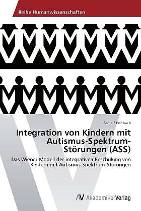 Integration von Kindern mit Autismus-Spektrum-Störungen (ASS)
