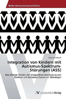 Integration von Kindern mit Autismus-Spektrum-Störungen (ASS)