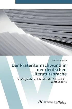 Der Präteritumschwund in der deutschen Literatursprache