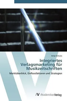 Integriertes Verlagsmarketing für Musikzeitschriften