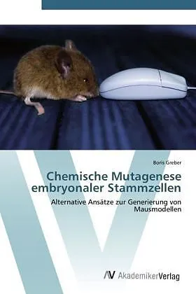 Chemische Mutagenese embryonaler Stammzellen