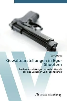 Gewaltdarstellungen in Ego-Shootern