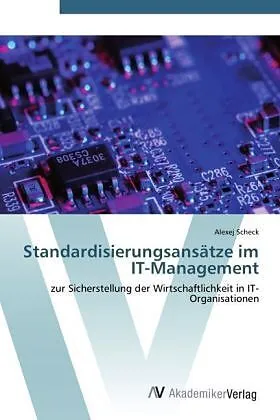 Standardisierungsansätze im IT-Management