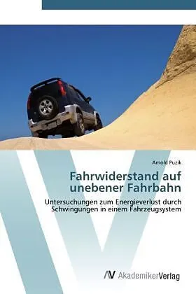 Fahrwiderstand auf unebener Fahrbahn