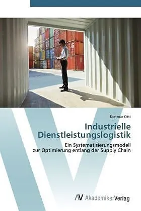 Industrielle Dienstleistungslogistik