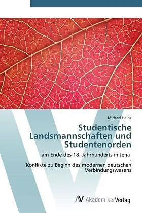 Studentische Landsmannschaften und Studentenorden